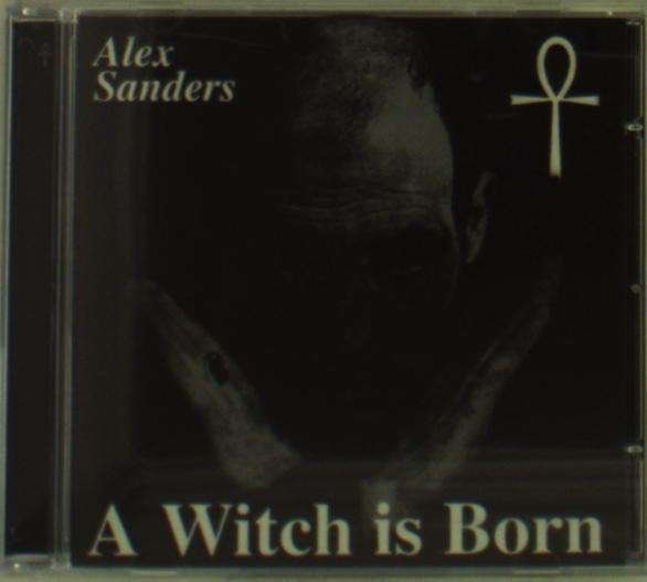 CD Shop - SANDERS, ALEX A WITCH IS BORN