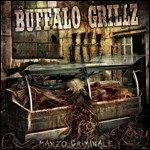 CD Shop - BUFFALO GRILLZ MANZO CRIMINALE