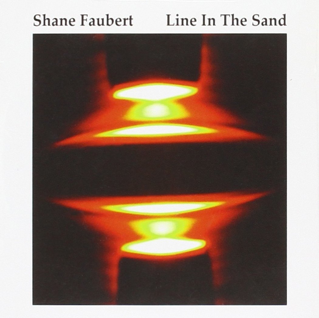 CD Shop - FAUBERT, SHANE LINE IN THE SAND