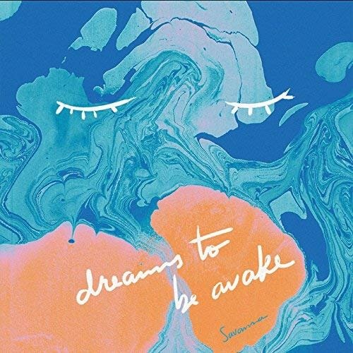 CD Shop - SAVANNAH DREAMS TO BE AWAKE