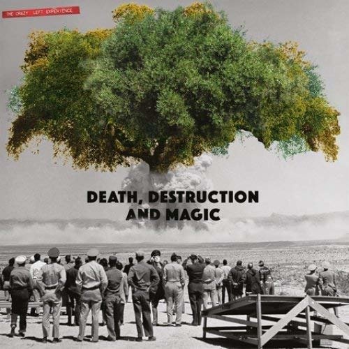 CD Shop - CRAZY LEFT EXPERIENCE DEATH, DESTRUCTION AND MAGIC