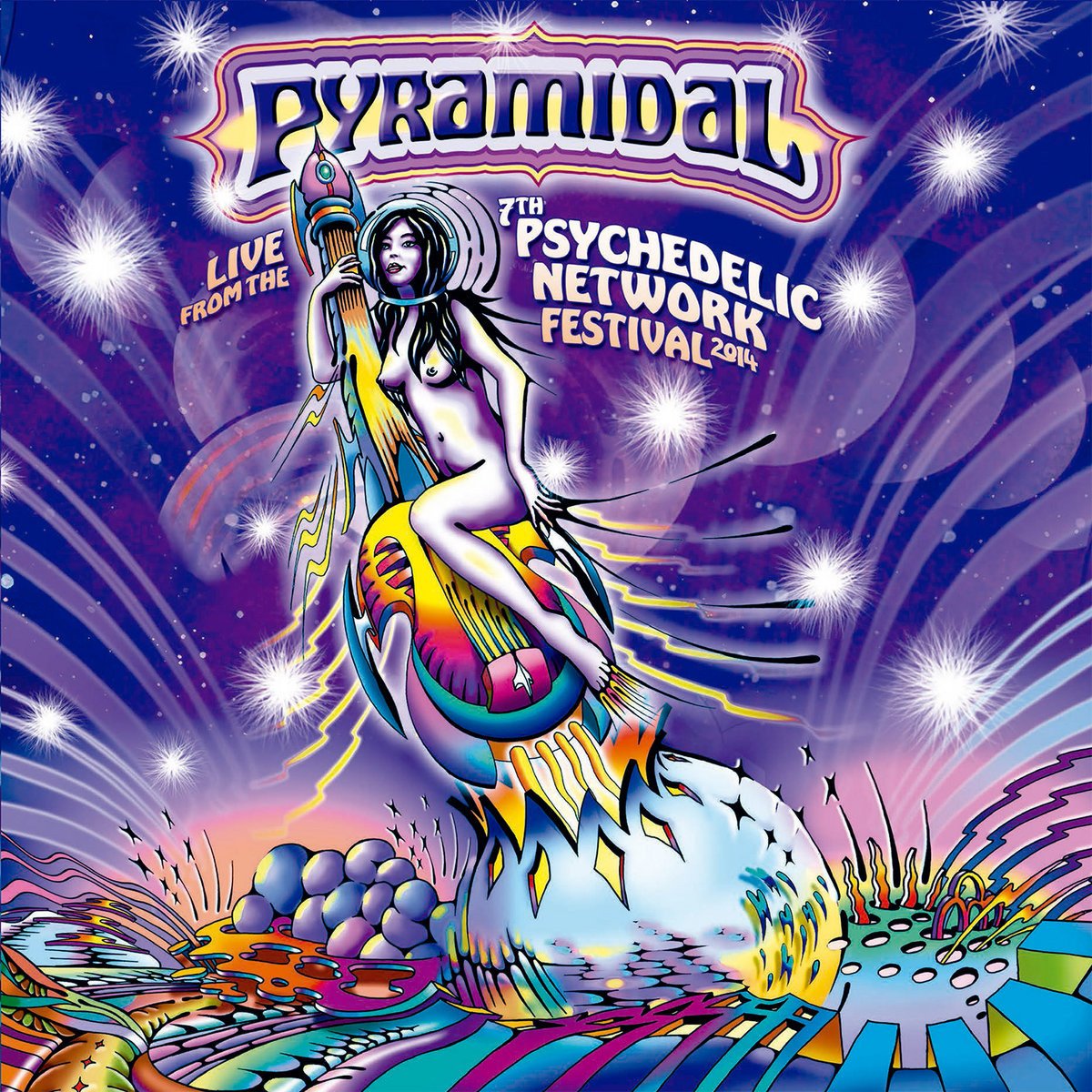 CD Shop - PYRAMIDAL LIVE AT THE 7TH PSYCHEDELIC NETWORK FESTIV