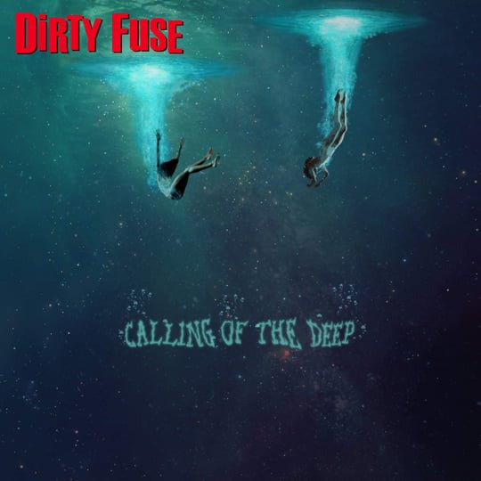 CD Shop - DIRTY FUSE CALLING OF THE DEEP