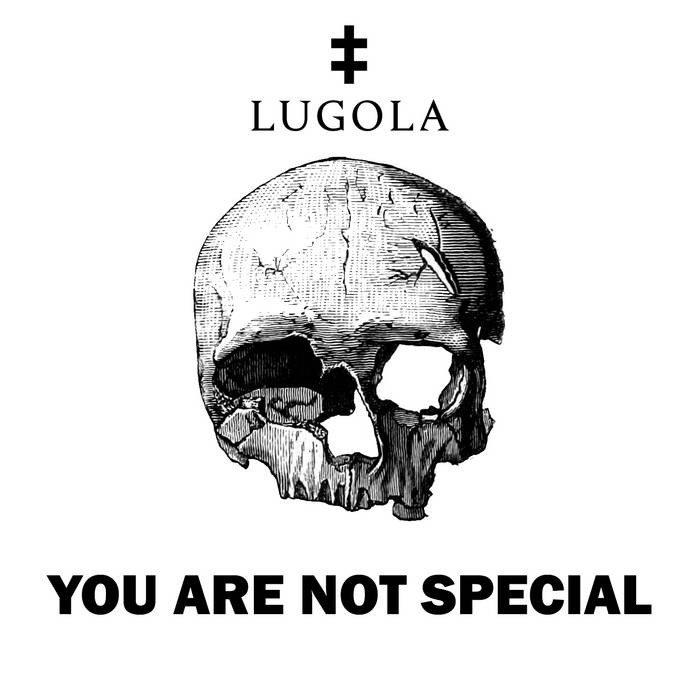 CD Shop - LUGOLA YOU ARE NOT SPECIAL