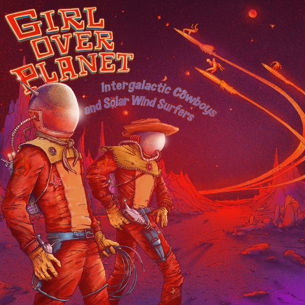 CD Shop - GIRL OVER PLANET INTERGALACTIC COWBOYS AND SOLAR WIND SURFERS