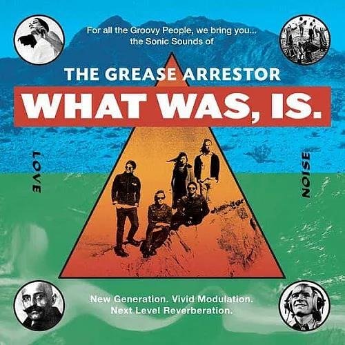 CD Shop - GREASE ARRESTOR WHAT WAS, IS