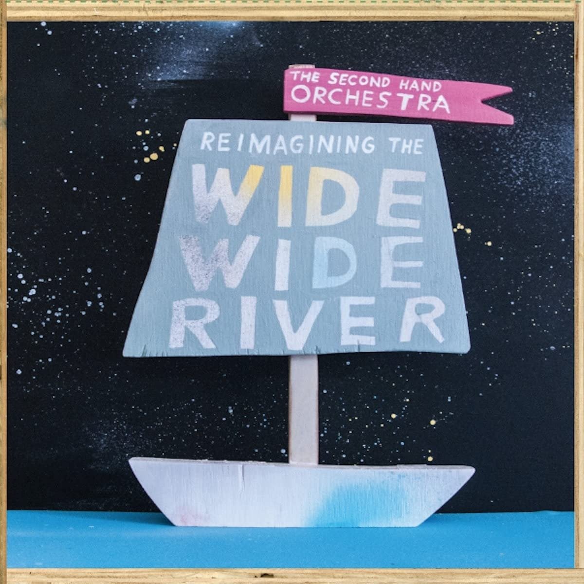 CD Shop - SECOND HAND ORCHESTRA REIMAGINING THE WIDE, WIDE RIVER