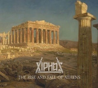 CD Shop - XIPHOS RISE AND FALL OF ATHENS
