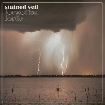 CD Shop - STAINED VEIL FORGOTTEN FORCE