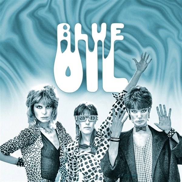 CD Shop - BLUE OIL BLUE OIL (1981-83)
