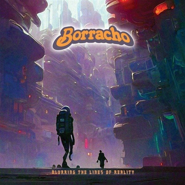 CD Shop - BORRACHO BLURRING THE LINES OF REALITY