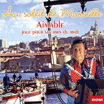CD Shop - AIMABLE AU SOLEIL DE MARSEILLE