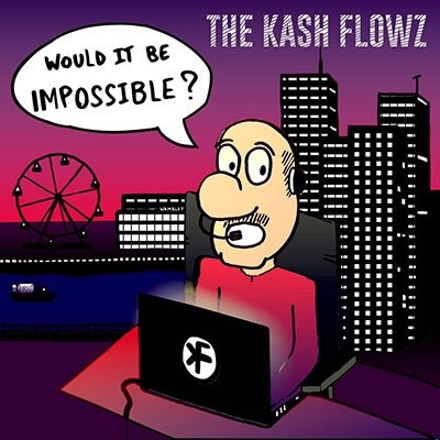 CD Shop - KASH FLOWZ WOULD IT BE POSSIBLE