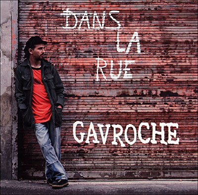 CD Shop - GAVROCHE DANS LA RUE