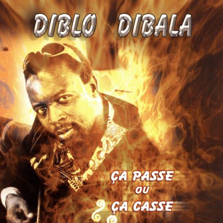 CD Shop - DIBALA, DIBLO CA PASSE OU CA CASSE