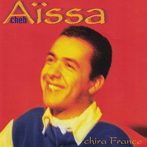 CD Shop - AISSA, CHEB CHIRA FRANCE