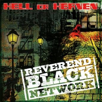 CD Shop - REVEREND BLACK NETWORK HELL OR HEAVEN
