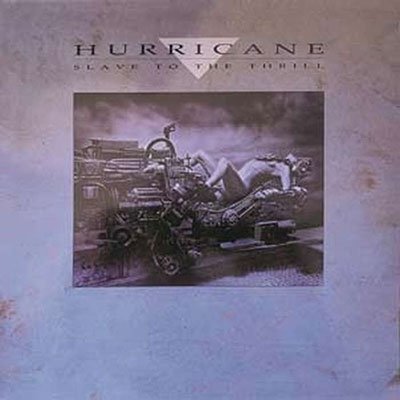 CD Shop - HURRICANE SLAVE TO THE THRILL