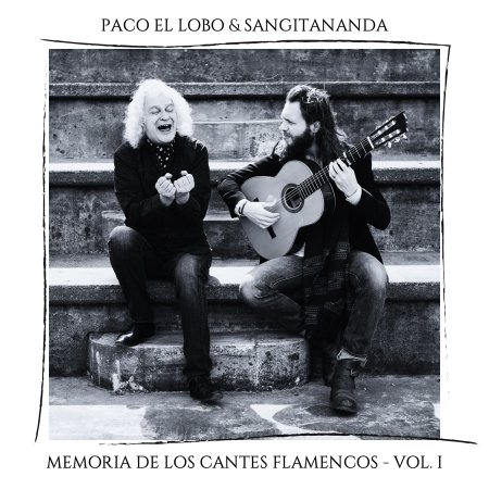 CD Shop - LOBO, PACO EL & SANGIT... MEMORIA DE LOS CANTES FLAMENCOS VOL. 1