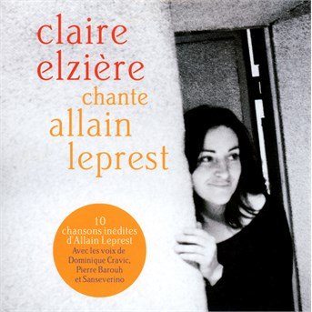 CD Shop - ELZIERE, CLAIRE CHANTE ALLAIN LEPREST