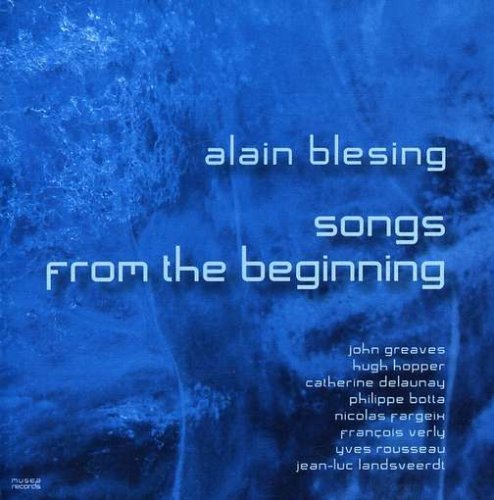 CD Shop - BLESING, ALAIN SONGS FROM THE BEGINNING