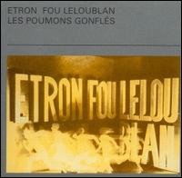 CD Shop - ETRON FOU LELOUBLAN LES POUMONS GONFLES