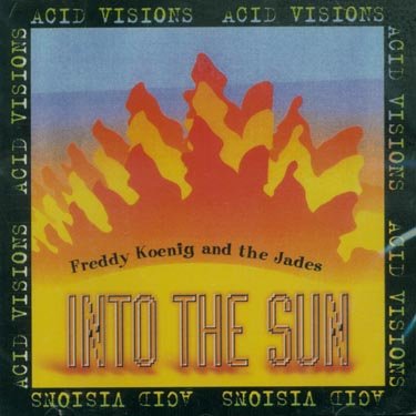 CD Shop - KOENIG, FREDDY & JADES INTO THE SUN