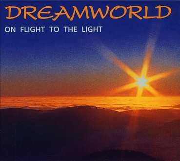 CD Shop - DREAMWORLD ON FLIGHT TO THE LIGHT