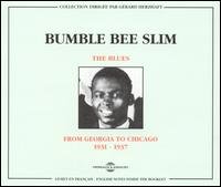 CD Shop - BUMBLE BEE SLIM BLUES : FROM GEORGIA TO CHICAGO 1931-1937