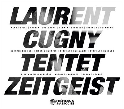 CD Shop - CUGNY, LAURENT -TENTET- ZEITGEIST