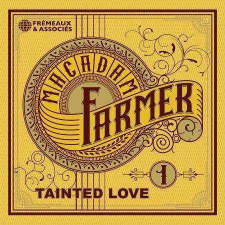 CD Shop - MACADAM FARMER TAINTED LOVE
