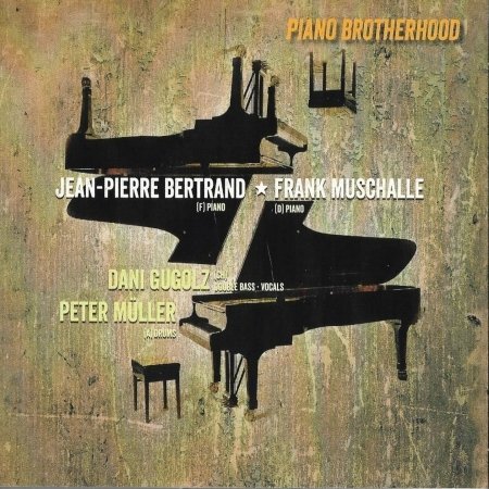CD Shop - BERTRAND, JEAN-PIERRE/FRA PIANO BROTHERHOOD