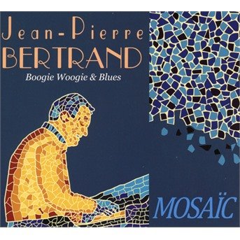 CD Shop - BERTRAND, JEAN-PIERRE MOSAIC
