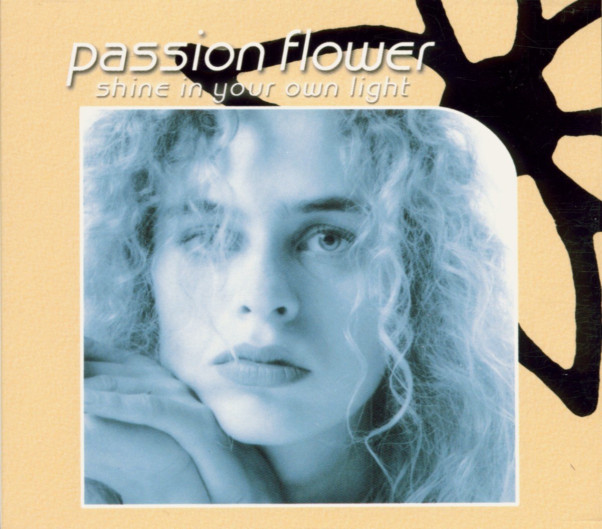CD Shop - PASSION FLOWER SHINE IN YOUR OWN LIGHT