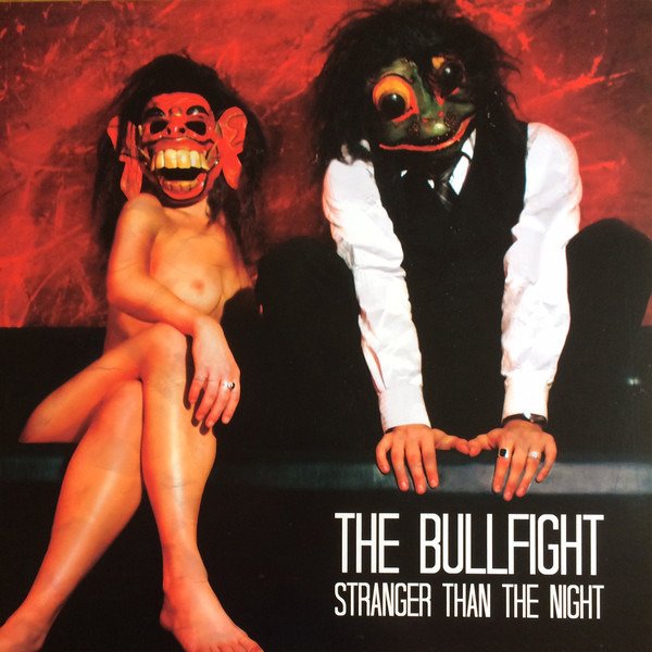 CD Shop - BULLFIGHT STRANGER THAN THE NIGHT
