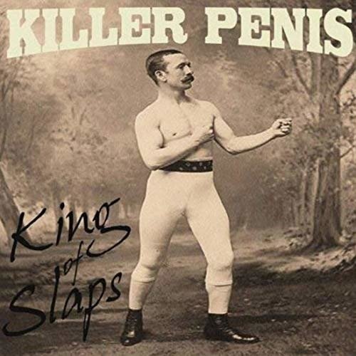 CD Shop - KILLER PENIS KING OF SLAPS