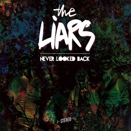 CD Shop - LIARS NEVER LOOKED BACK