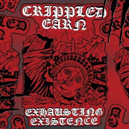CD Shop - CRIPPLED EARN EXHAUSTING EXISTENCE