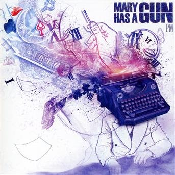 CD Shop - MARY HAS A GUN PM