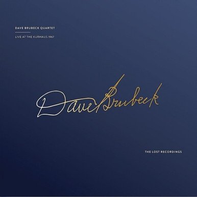 CD Shop - BRUBECK, DAVE KURHAUS 1967 (THE LOST RECORDINGS)