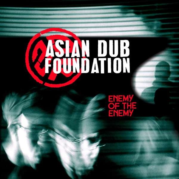 CD Shop - ASIAN DUB FOUNDATION ENEMY IS THE ENEMY