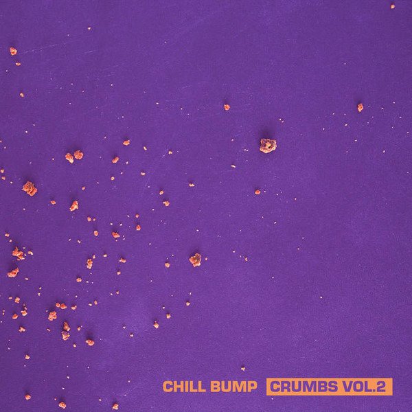 CD Shop - CHILL BUMP CRUMBS VOL. 2
