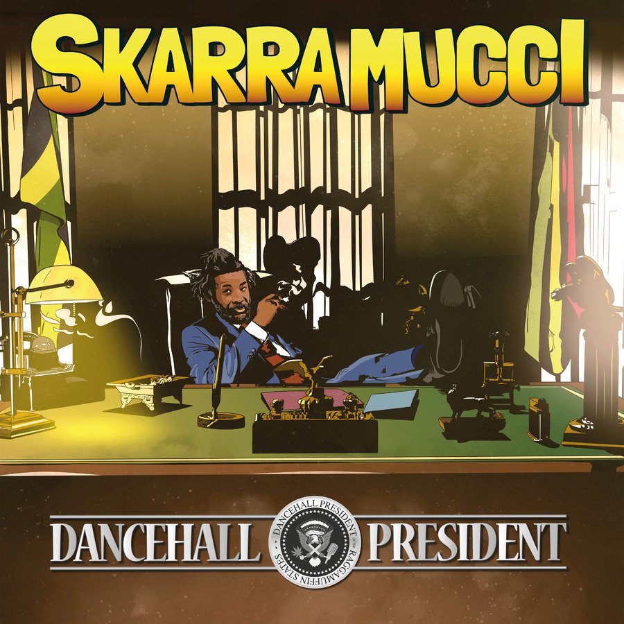CD Shop - SKARRA MUCCI DANCEHALL PRESIDENT