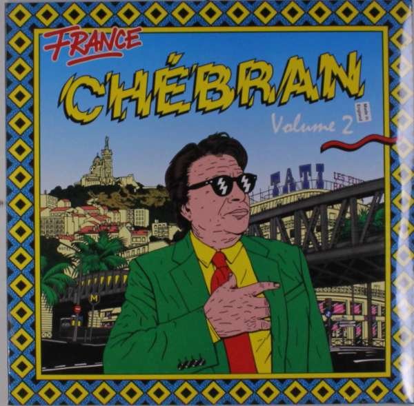 CD Shop - V/A FRANCE CHEBRAN 2: FRENCH BOOGIE 1982-1989