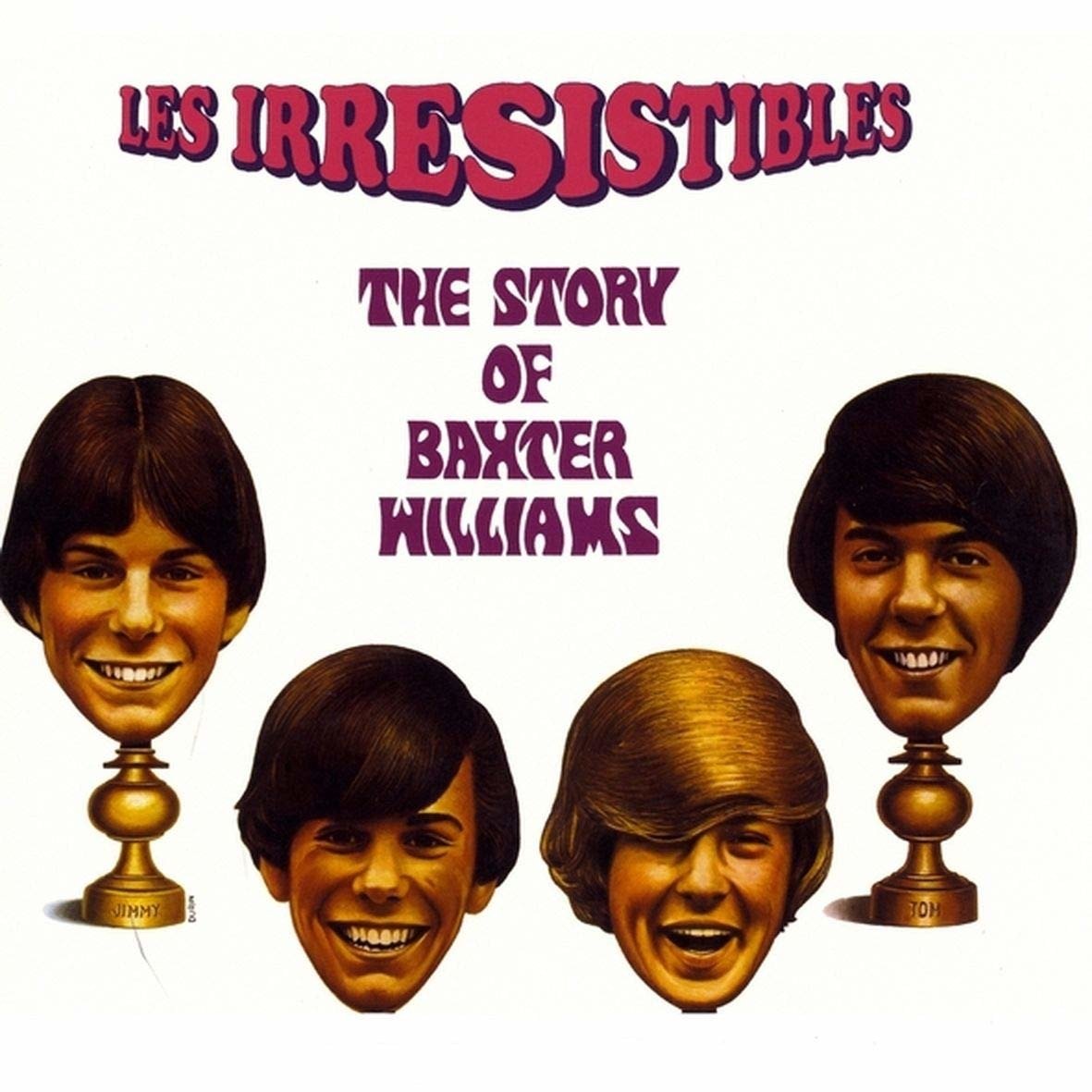 CD Shop - LES IRRESISTIBLES STORY OF BAXTER WILLIAMS