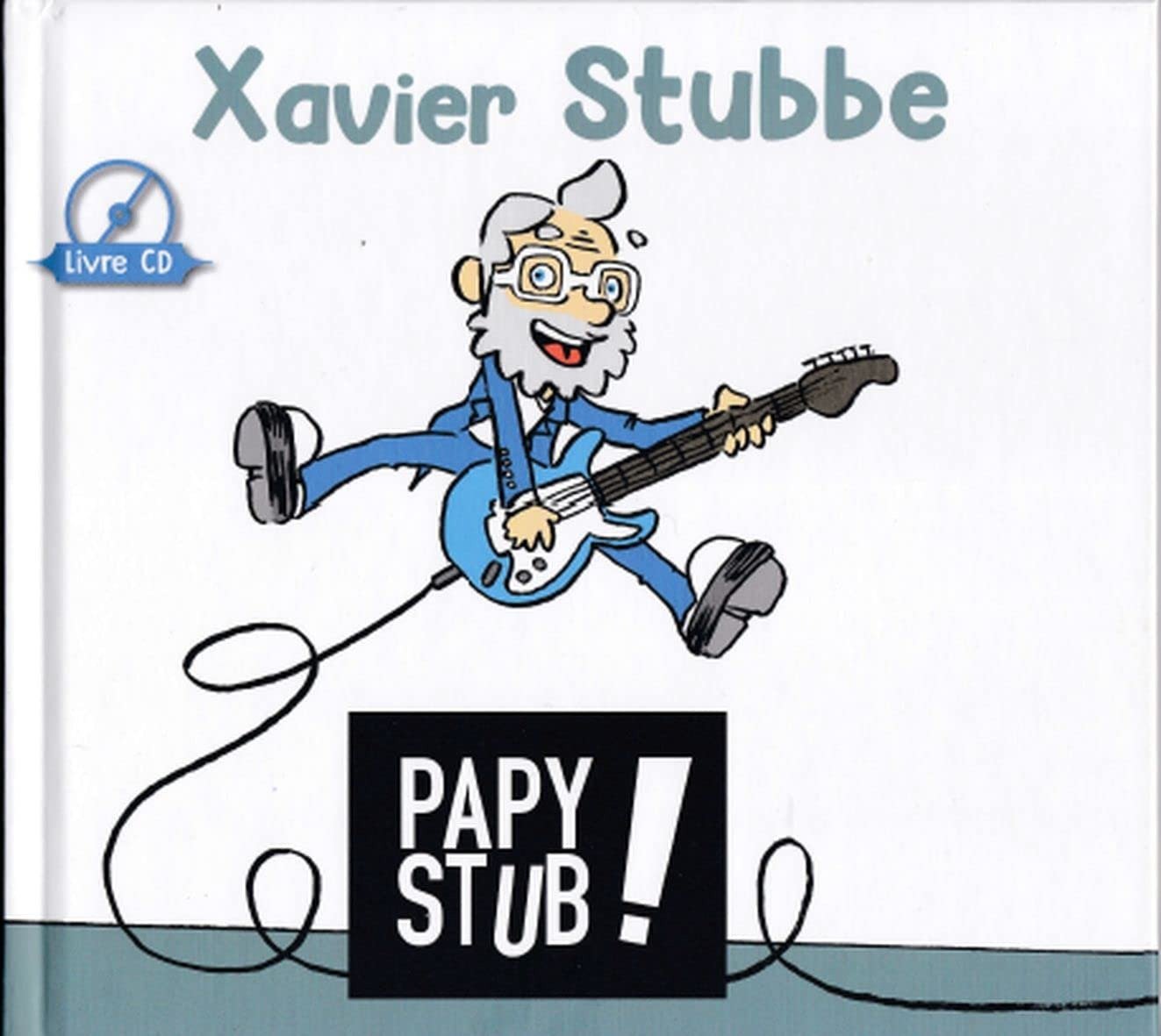 CD Shop - STUBBE, XAVIER PAPY STUB