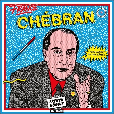 CD Shop - V/A CHEBRAN - FRENCH BOOGIE 1980-1985