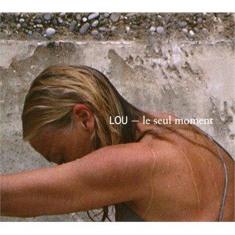 CD Shop - LOU LE SEUL MOMENT