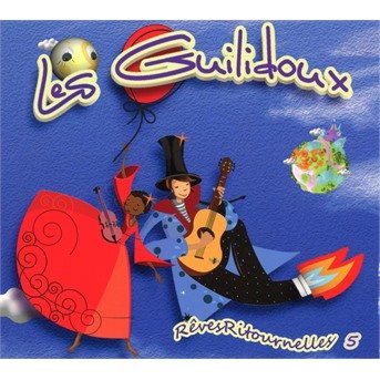 CD Shop - LES GUILIDOUX REVES RITOURNELLES 5