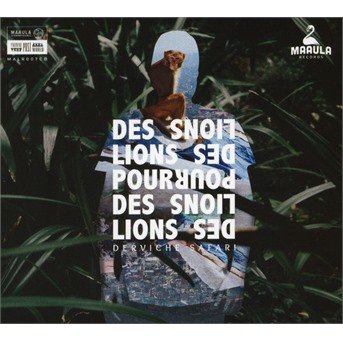 CD Shop - DES LIONS POUR LES LIONS DERVICHE SAFARI